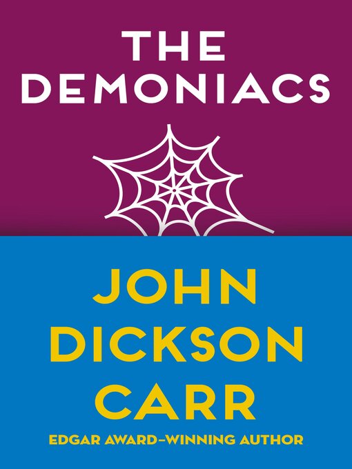 Title details for Demoniacs by John Dickson Carr - Wait list